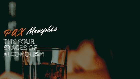 4 stages of alcoholism memphis