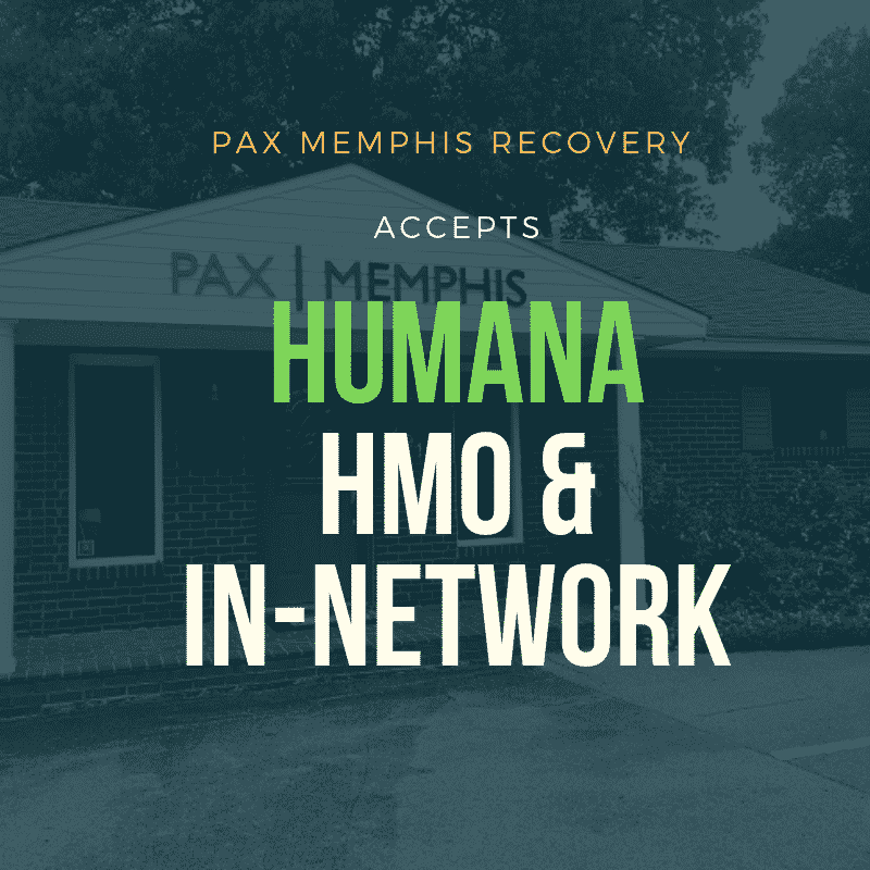 Humana HMO & PAX Memphis TN Substance Abuse Treatment Coverage PAX Memphis