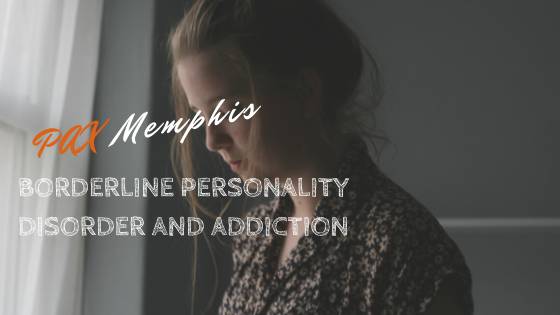 addiction and borderline personality disorder