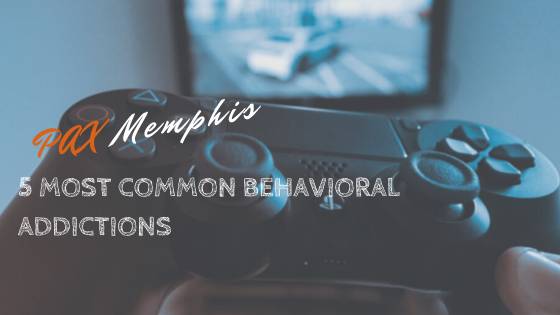 most common behavioral addictions