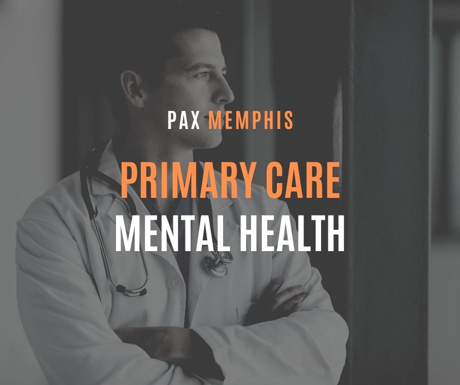 Primary Mental Health Track at Pax Memphis