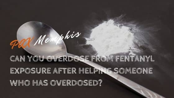 can you overdose after touching fentanyl