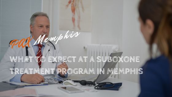 what to expect at a Suboxone treatment program in Memphis