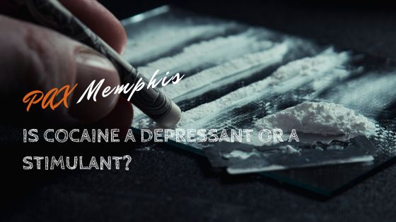 Is Cocaine a Depressant or a Stimulant